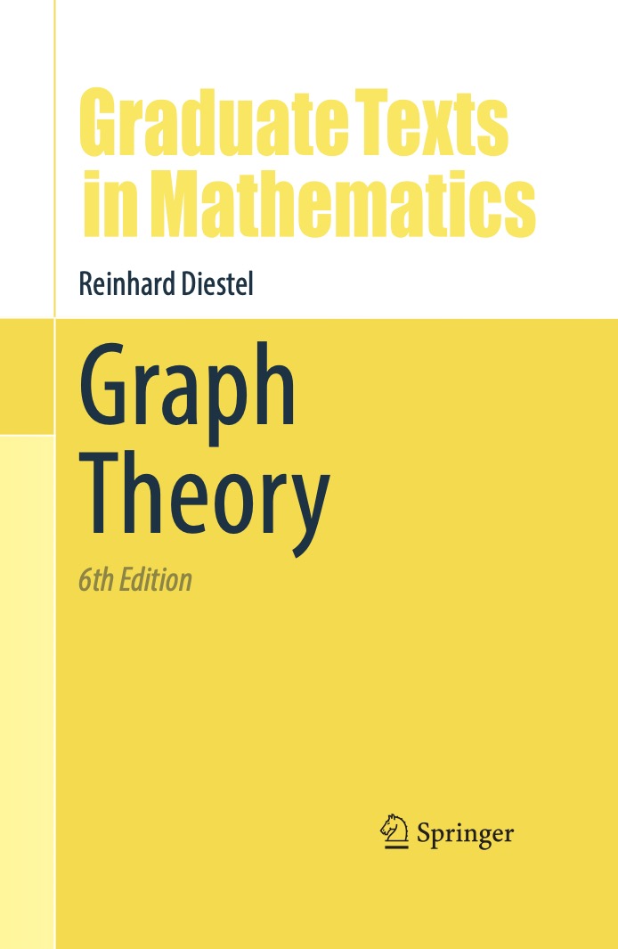 Reinhard Diestel. Graph Theory